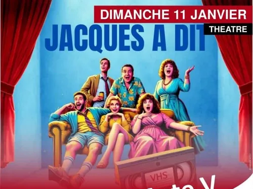 GALLARDON - Théâtre : Jacques à dit