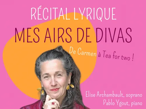 GALLARDON - Récital lyrique : Mes airs de divas