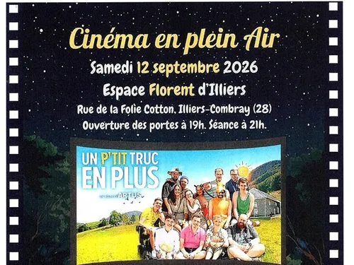 ILLIERS-COMBRAY - Cinéma en plein air : Un P'tit truc en plus