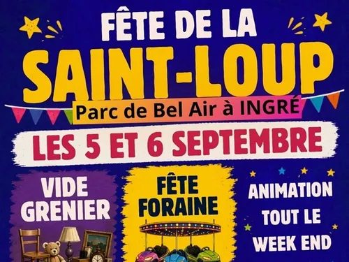 INGRÉ (45) - Fête de la Saint-Loup