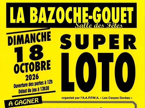 LA BAZOCHE-GOUËT - Super loto des Carpes Dorées