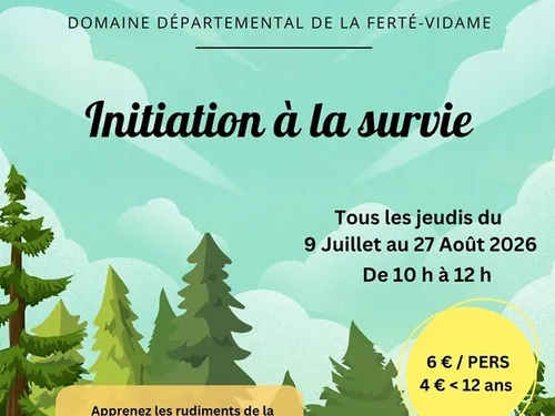 LA FERTÉ-VIDAME - Initiation à la survie