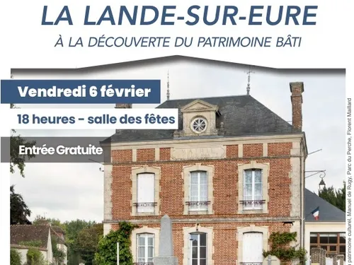 LA LANDE-SUR-EURE (61) - A la découverte du patrimoine bâti