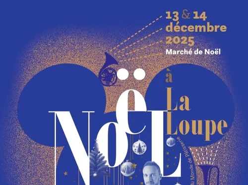 LA LOUPE - Marché de Noël et animations