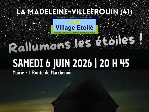 LA MADELEINE-VILLEFROUIN (41) - Rallumons les étoiles