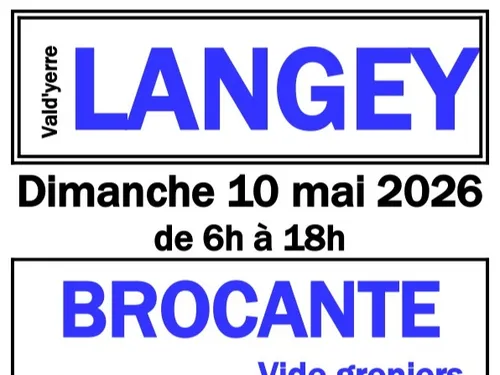 LANGEY - Brocante, vide-greniers et foire artisanale