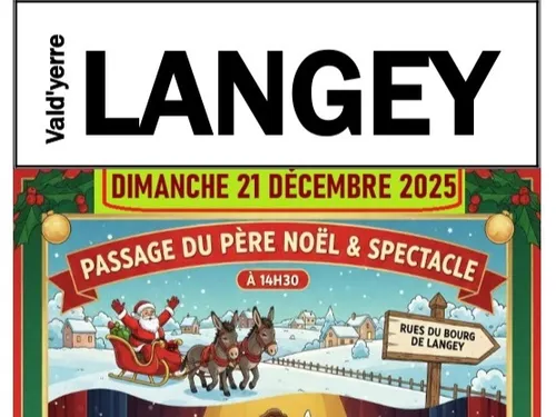 LANGEY - Passage du Père Noël et spectacle « Romain le ventriloque »