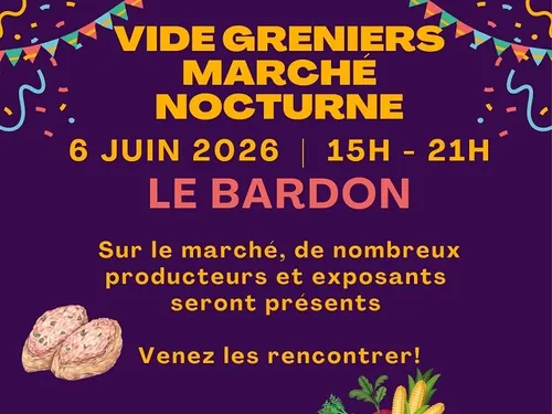 LE BARDON (45) - Vide-greniers et marché nocturne