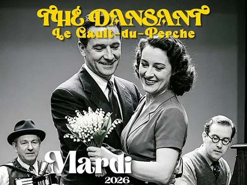 LE GAULT-DU-PERCHE (41) - Thé dansant avec Royal Musette