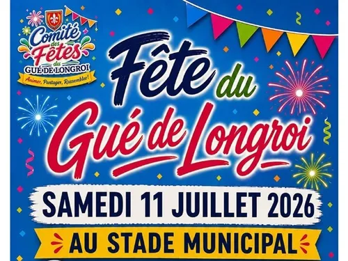 LE GUÉ-DE-LONGROI - Fête du Gué-de-Longroi