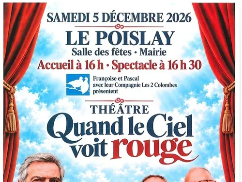 LE POISLAY (41) - Théâtre : Quand le ciel voit rouge