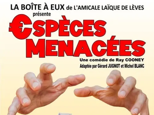 LÈVES - Théâtre : Espèces menacées