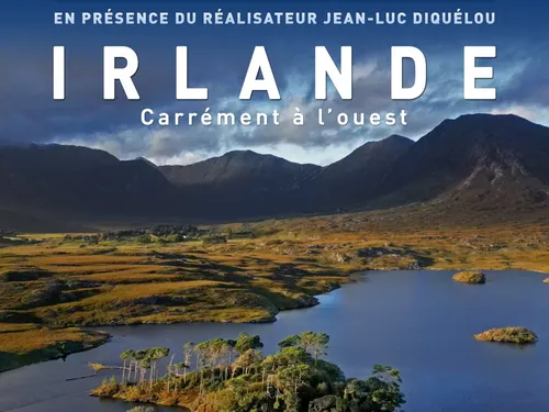 LUCÉ - Ciné conférence : L'Irlande