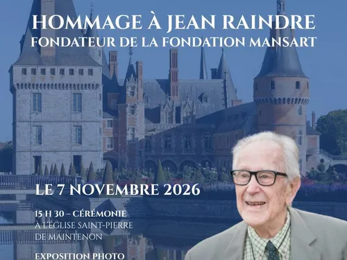 MAINTENON - Hommage à Jean Raindre, fondateur de la Fondation Mansart