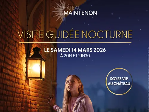 MAINTENON - Visite nocturne du château