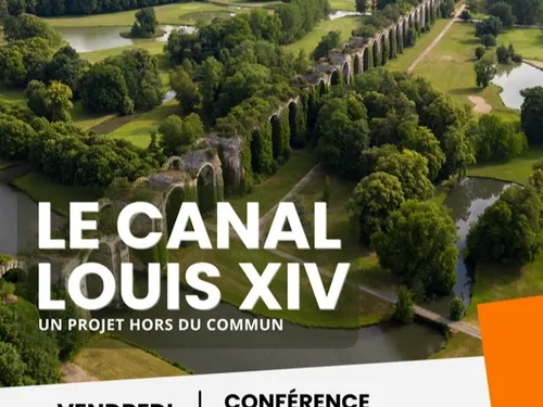MAINTENON - Conférence : Le canal Louis XIV, un projet hors du commun