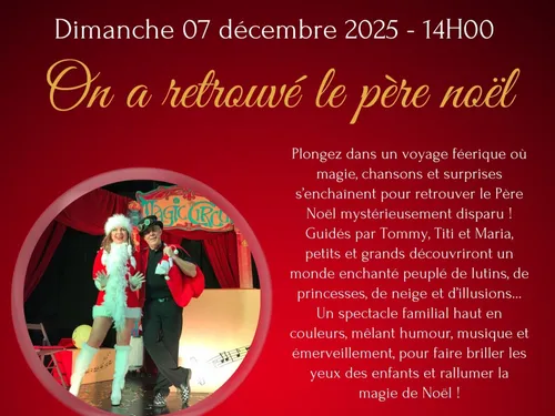 MIGNIÈRES - Spectacle : On a retrouvé le Père Noël