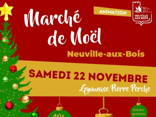 NEUVILLE-AUX-BOIS (45) - Marché de Noël