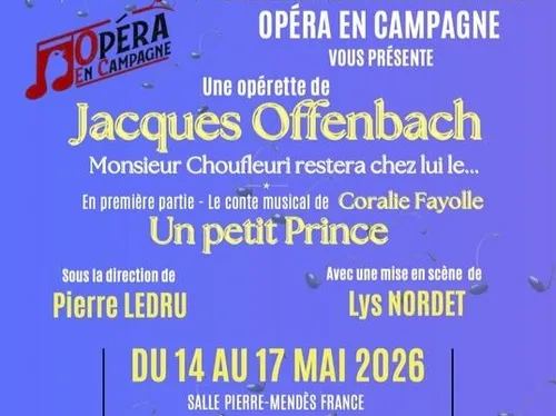 NOGENT-LE-ROTROU - Un Petit Prince et Mr Choufleuri d'Offenbach