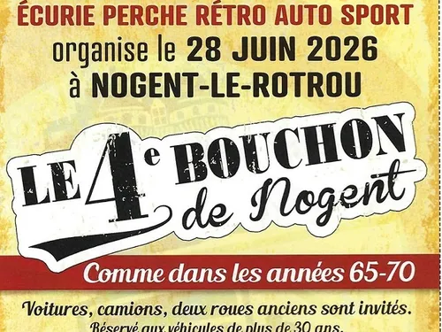 NOGENT-LE-ROTROU - Le 4e Bouchon de Nogent