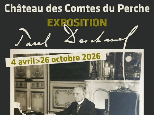 NOGENT-LE-ROTROU - Exposition : Paul Deschanel, homme d'État et...