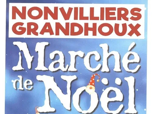 NONVILLIERS-GRANDHOUX - Marché de Noël