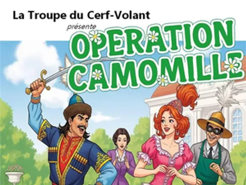 OINVILLE-SAINT-LIPHARD - Théâtre : Opération camomille