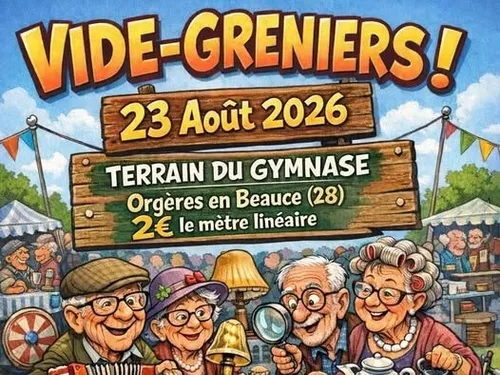 ORGÈRES-EN-BEAUCE - Vide-greniers