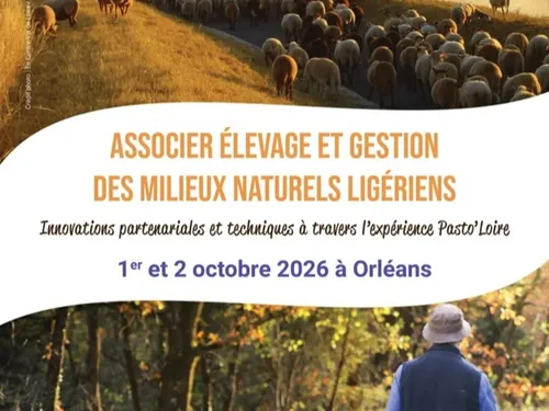 ORLÉANS (45) - Colloque : Associer élevage et gestion des milieux...