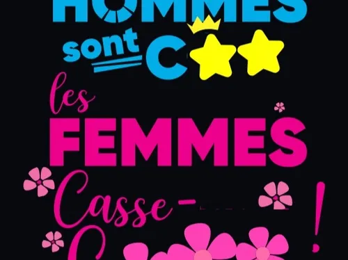 ORLÉANS (45) - Spectacle : Les Hommes sont cons, les Femmes...