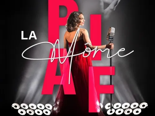 ORLÉANS (45) - Spectacle : La Môme Piaf