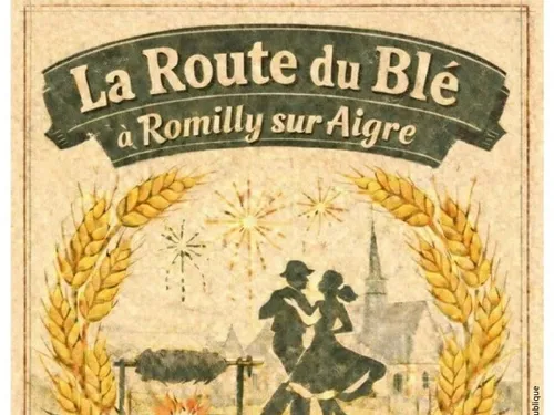ROMILLY-SUR-AIGRE - Soirée La Route du Blé