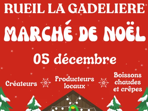 RUEIL-LA-GADELIÈRE - Marché de Noël