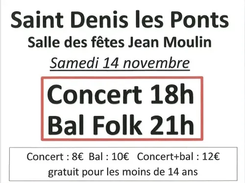SAINT-DENIS-LES-PONTS - Concert et bal folk