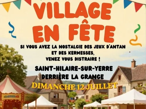 SAINT-HILAIRE-SUR-YERRE - Village en fête
