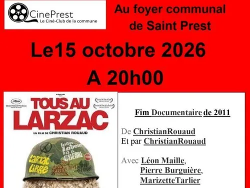 SAINT-PREST - CinéPrest : Tous au Larzac