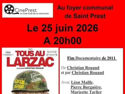 SAINT-PREST - CinéPrest : Tous au Larzac