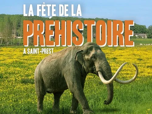 SAINT-PREST - Fête de la Préhistoire