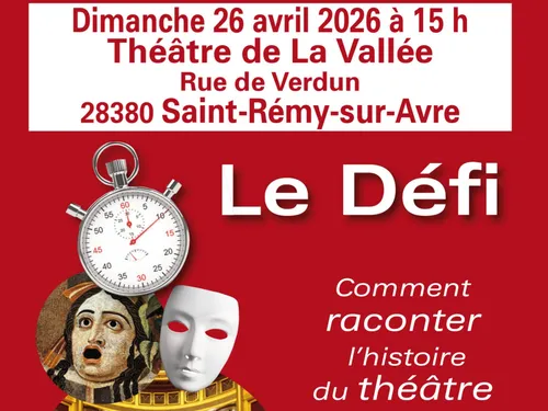 SAINT-RÉMY-SUR-AVRE - Théâtre : Le Défi