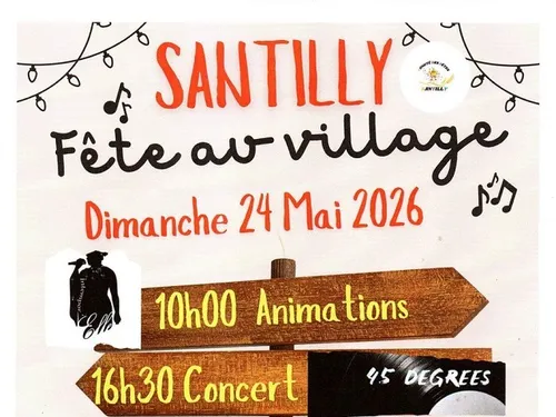 SANTILLY - Fête au village : Vide-greniers, animations, concert