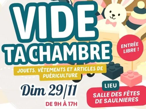SAULNIÈRES - Vide ta chambre