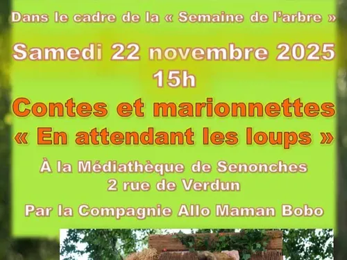 SENONCHES - Contes et marionnettes « En attendant les loups »