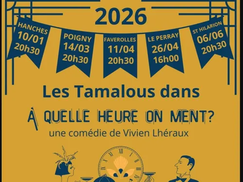 SAINT-HILARION (78) - Théâtre : A quelle heure on ment ?