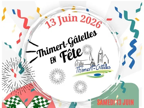 THIMERT-GÂTELLES - Thimert-Gâtelles en fête