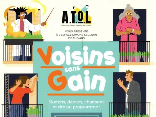 THIVARS - Théâtre : Voisins sans gain