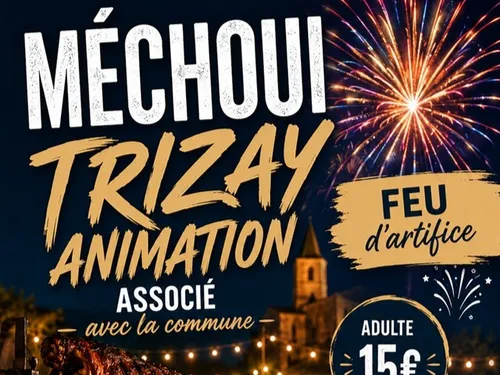 TRIZAY-LES-BONNEVAL - Méchoui et Feu d'artifice.
