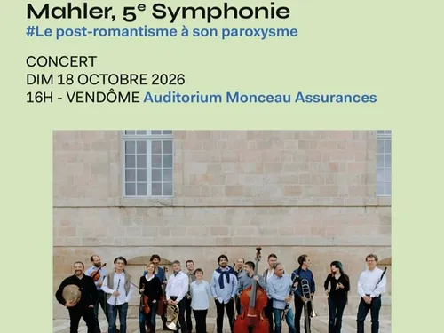 VENDÔME (41) - Concert : Mahler, 5e Symphonie