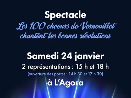 VERNOUILLET - Spectacle : Les 100 chœurs de Vernouillet chantent...
