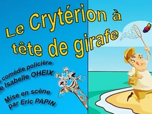 BROUÉ - Théâtre : Le Crytérion à tête de girafe