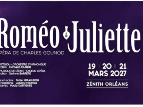 ORLÉANS (45) - Opéra : Roméo et Juliette de Charles Gounod